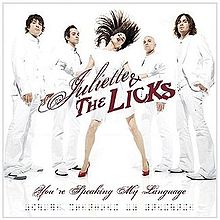 Juliette and The Licks