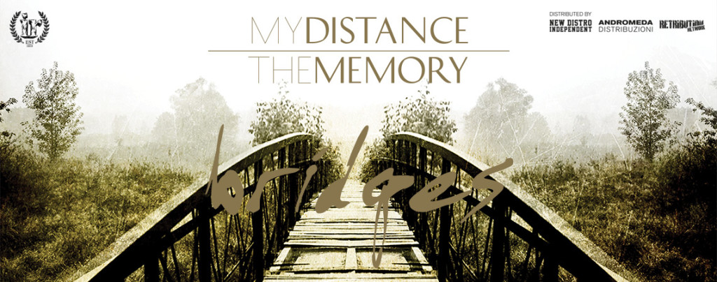 My Distance_The Memory - Bridges - Banner