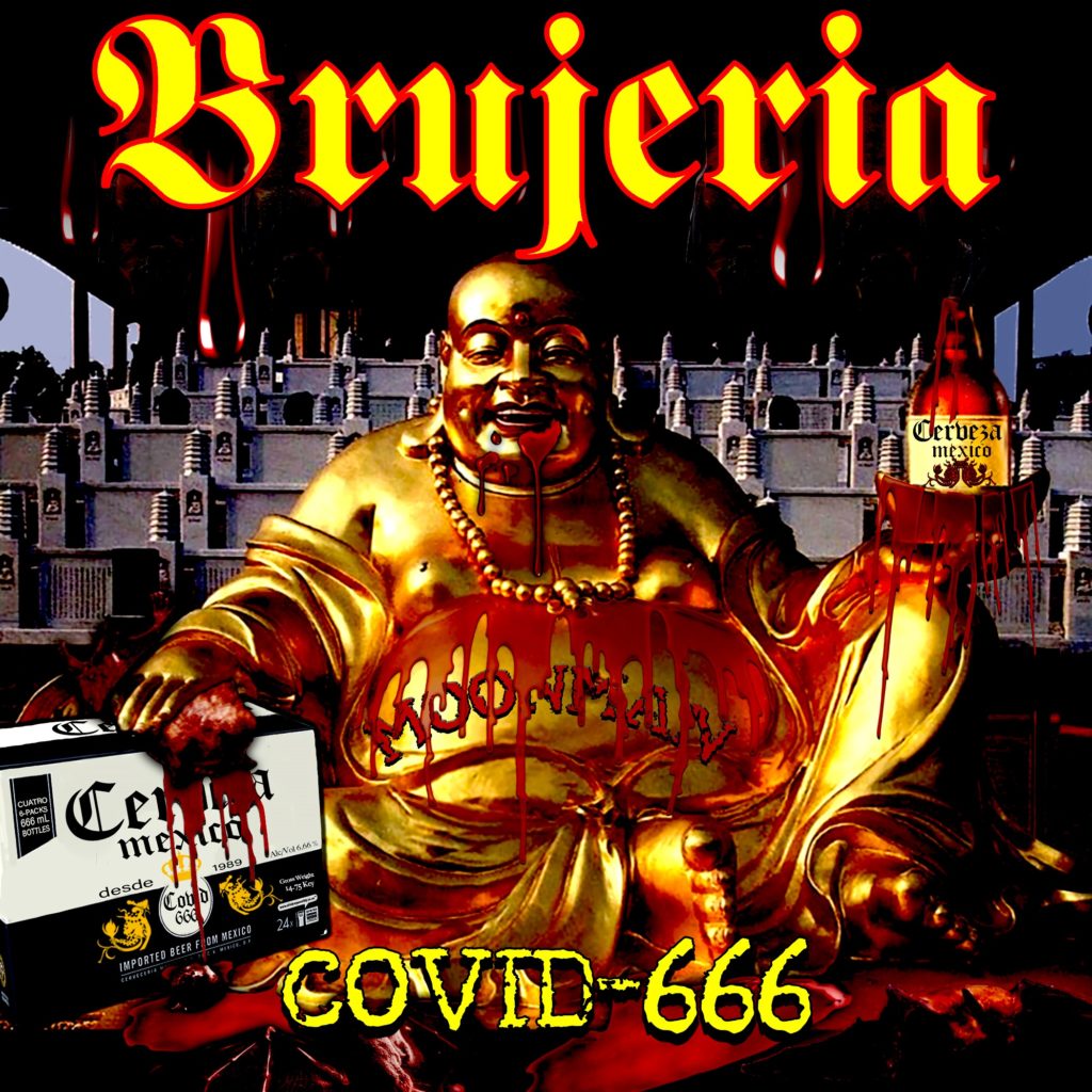 BRUJERIA - Pubblicano il singolo in digitale "COVID-666" e il video della title track