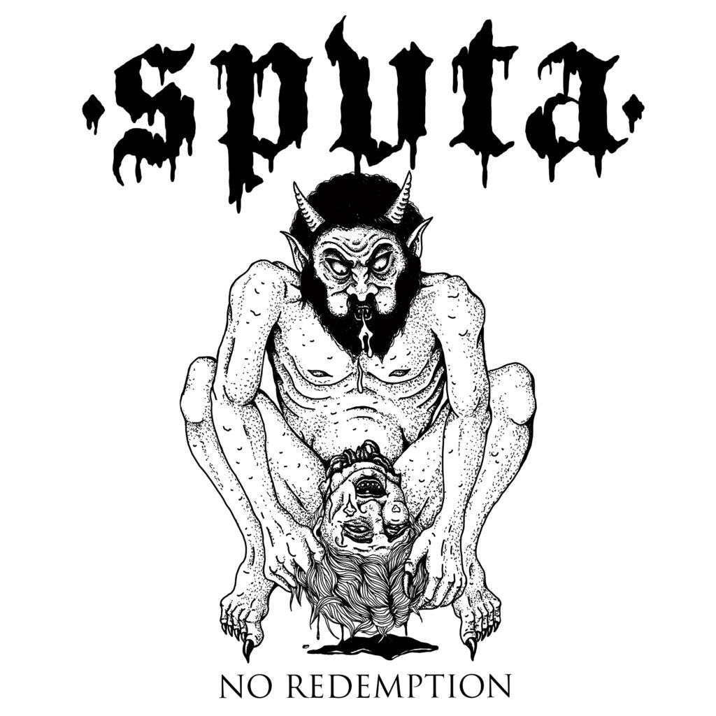 SPUTA - Annunciato il full length "No Redemption"
