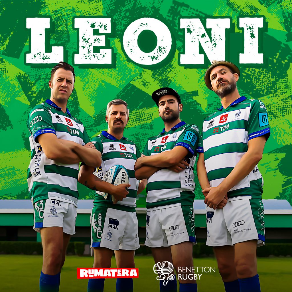 RUMATERA - I portabandiera della musica made in Veneto scrivono il nuovo inno del Benetton Rugby, "LEONI" 