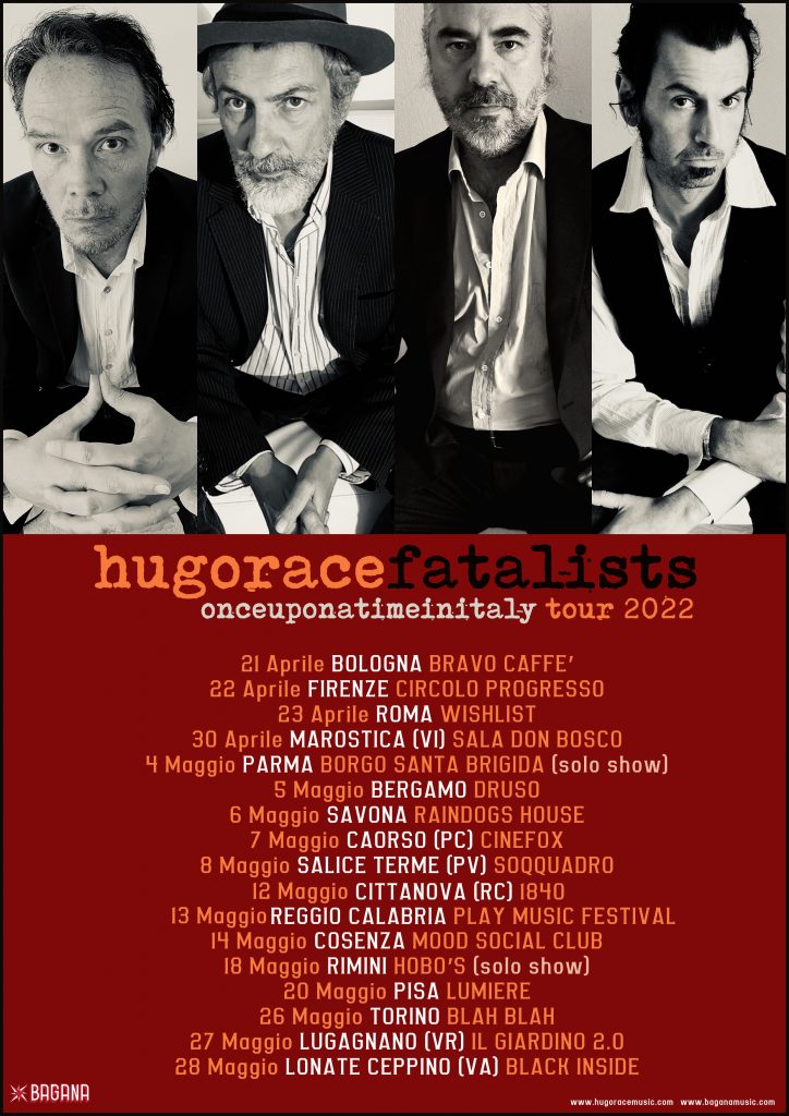 HUGO RACE FATALISTS - Si aggiungono nuove date al tour italiano di supporto al nuovo album
