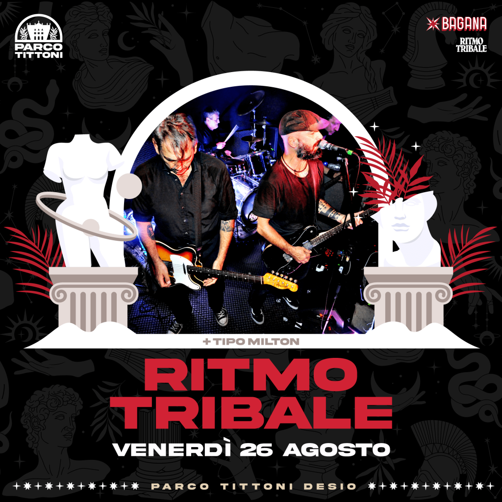 RITMO TRIBALE - Dal vivo a Parco Tittoni di Desio (MB) venerdì 26 agosto