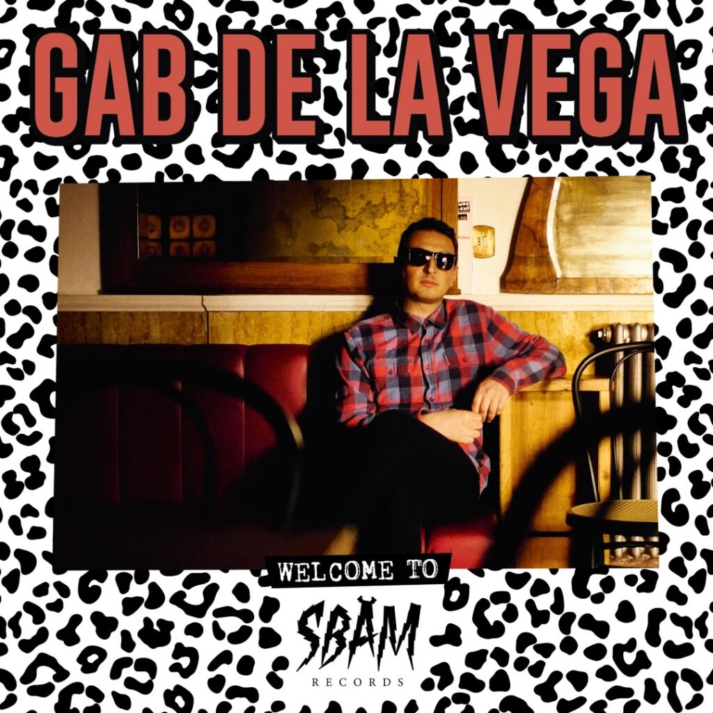 GAB DE LA VEGA - Entra nel roster SBÄM Records e annuncia il nuovo singolo "Off My Chest"