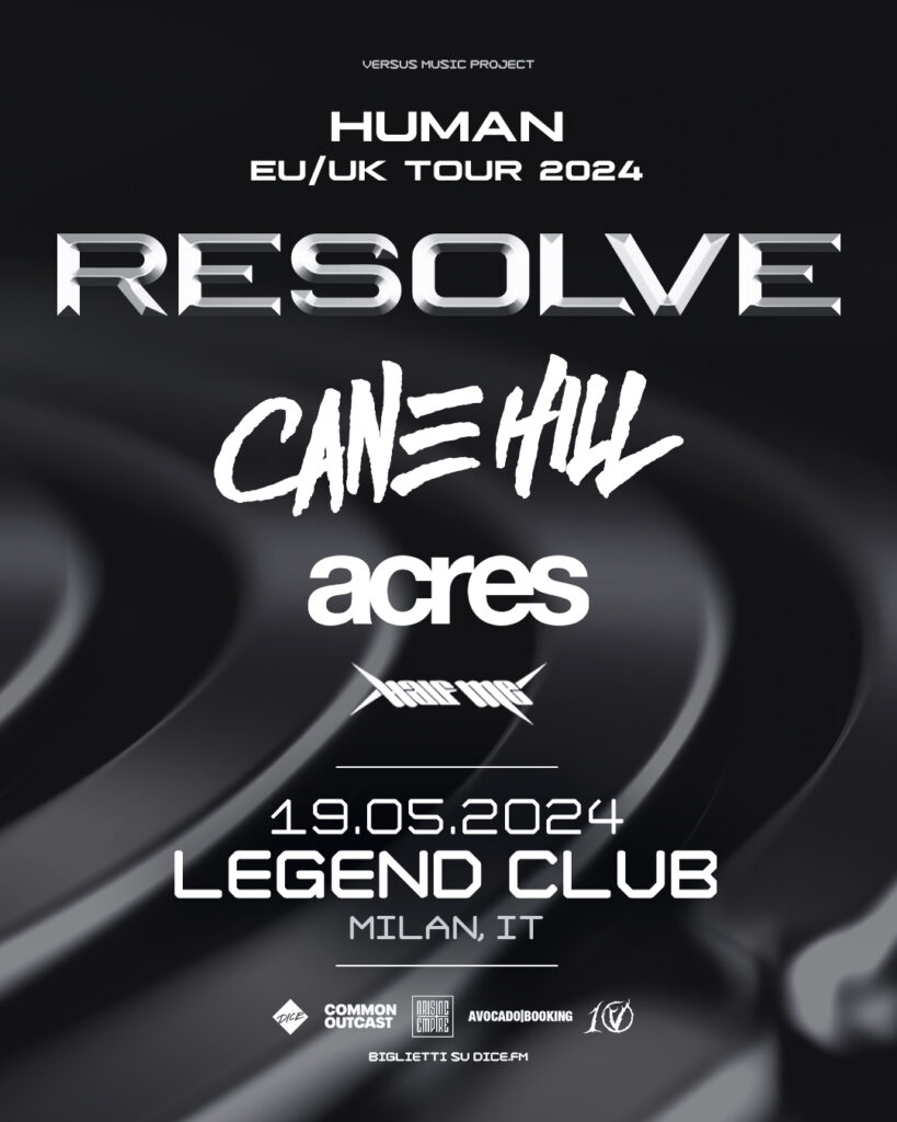 RESOLVE - Una data a Milano con CANE HILL ed ACRES