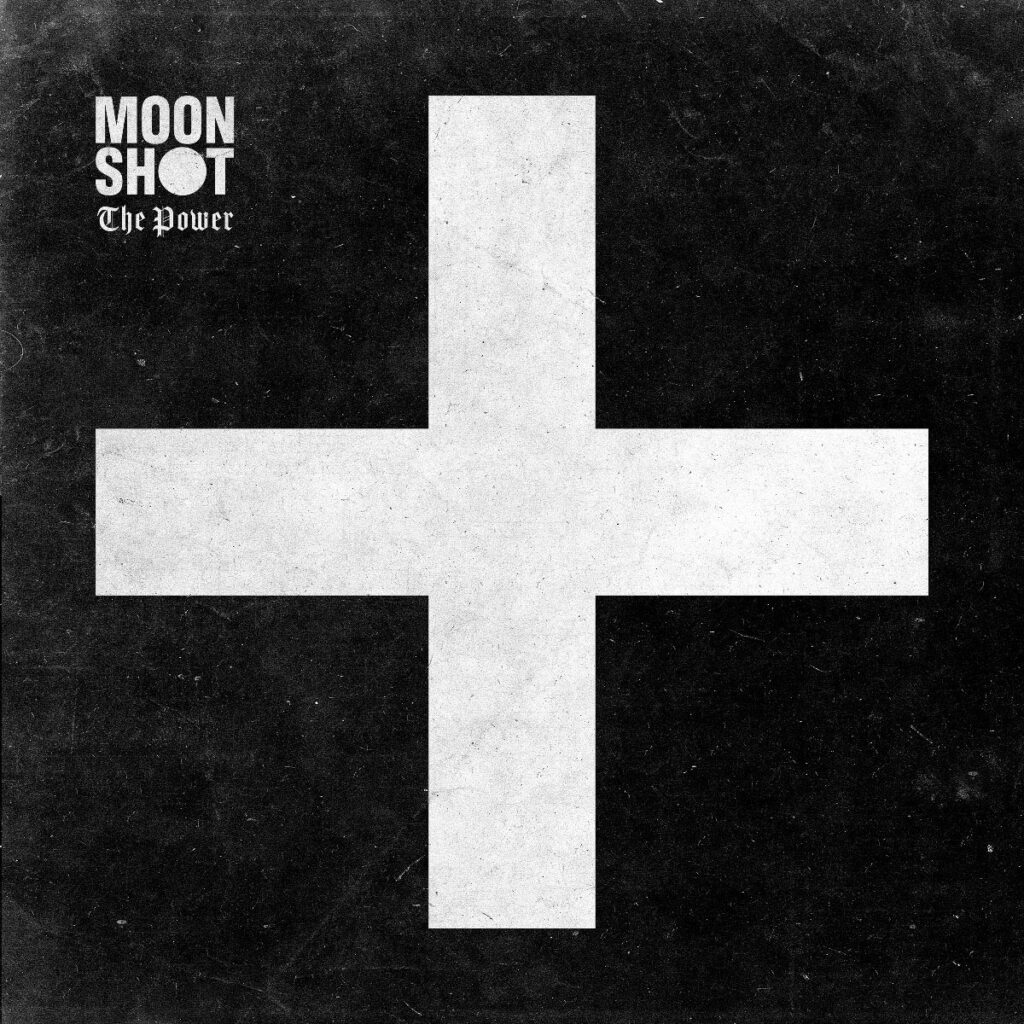 MOON SHOT - Pubblicano il nuovo album in studio "The Power" il 26 aprile