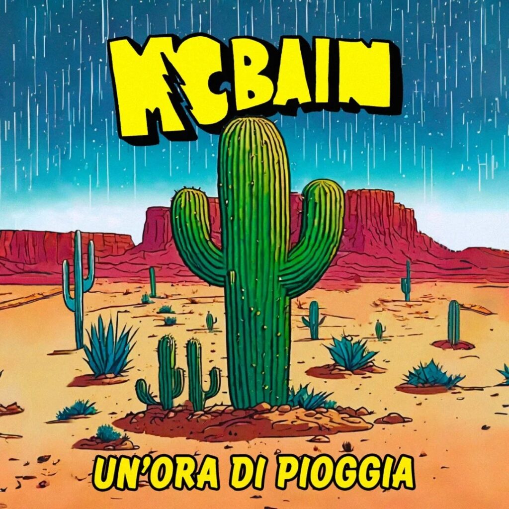 MCBAIN - Tornano con "Un'ora di Pioggia": una rivincita Indie Punk Rock sulla malinconia quotidiana